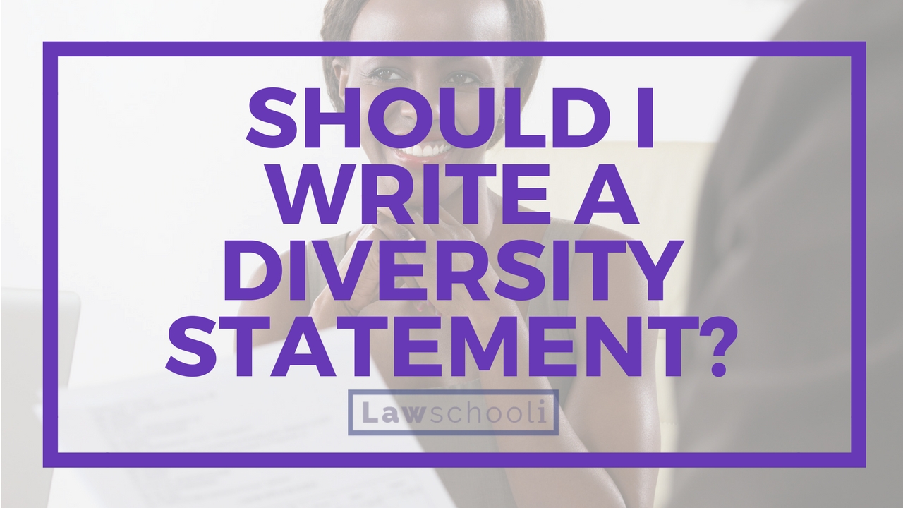 Should I Write A Diversity Statement? - LawSchooli